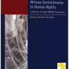 African Commitments to Human Rights: A Review of Eight NEPAD Countries AHSI-Commitment-to-Human-Rights-coverad-WEB